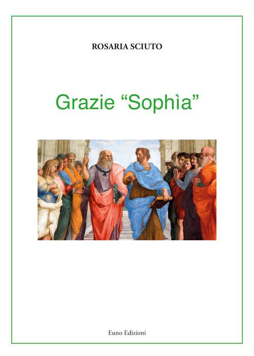 Grazie «Sophia» - Rosaria Sciuto - copertina