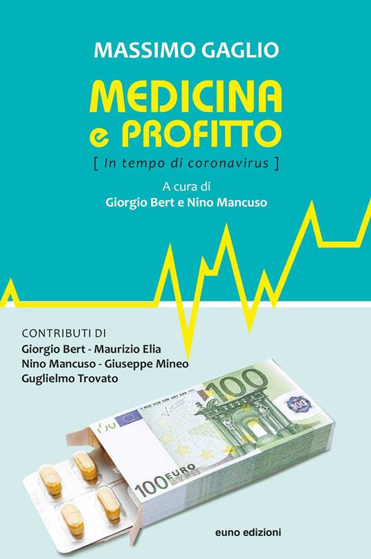 Medicina e profitto. (In tempo di coronavirus). Nuova ediz. - Massimo Gaglio - copertina