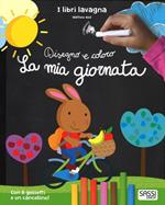 La mia giornata. Disegno e coloro. Libri lavagna. Con gadget