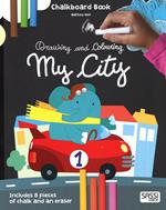 My city. Drawing and coloring. Chalkboard book. Con gadget
