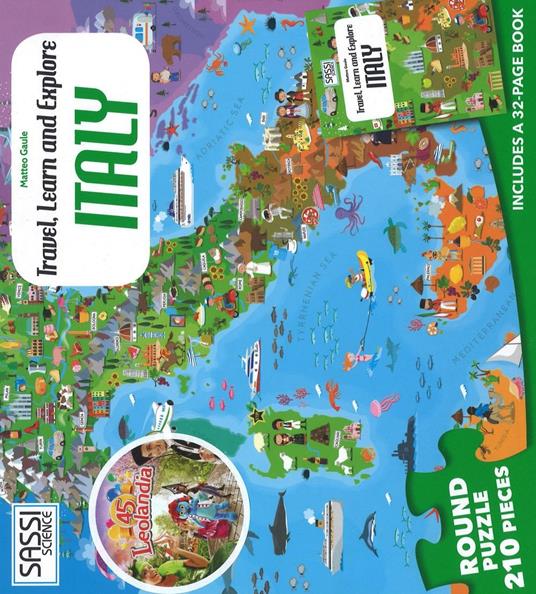 Italy. Travel, learn and explore - Matteo Gaule,Ester Tomè - copertina