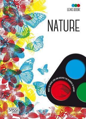 Nature. Lens book. Ediz. a colori. Con gadget - Irena Trevisan,Ester Tomè - copertina