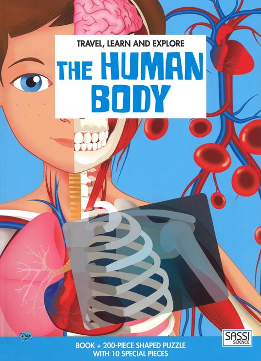 The human body. Travel, learn and explore. Ediz. a colori. Con puzzle - Ester Tomè - copertina