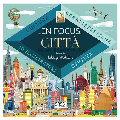 In focus. Città. Ediz. a colori - Libby Walden - copertina