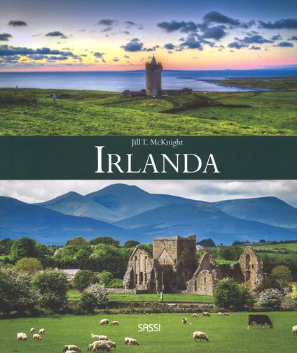 Irlanda. Ediz. a colori - Jill T. McKnight - copertina
