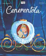 Cenerentola. Fiabe intagliate. Ediz. a colori