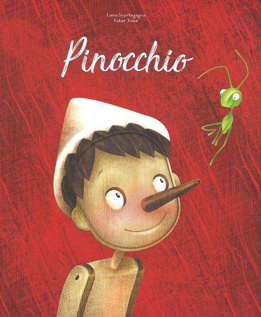Pinocchio. Die-cut reading. Ediz. a colori - Luna Scortegagna,Ester Tomè - copertina