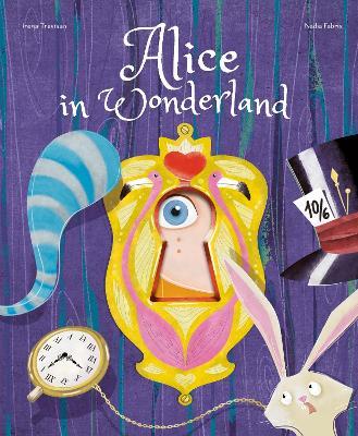 Alice in wonderland. Die-cut reading. Ediz. illustrata - Nadia Fabris,Irena Trevisan - copertina