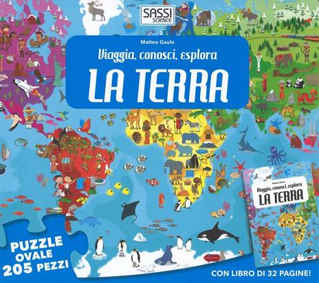 La Terra. Viaggia, conosci, esplora. Con puzzle - Matteo Gaule - copertina