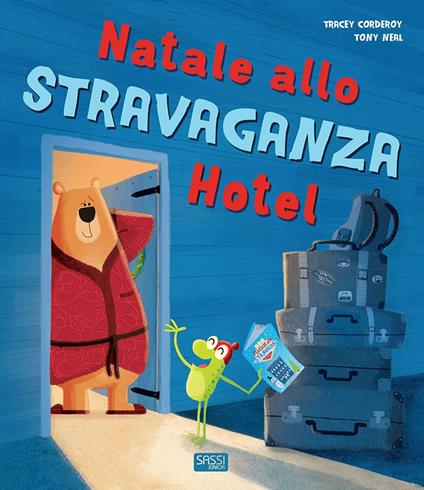 Natale allo Stravaganza Hotel - Tracey Corderoy,Tony Neal - copertina