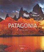 Patagonia. Ai confini del mondo. Nuova ediz.