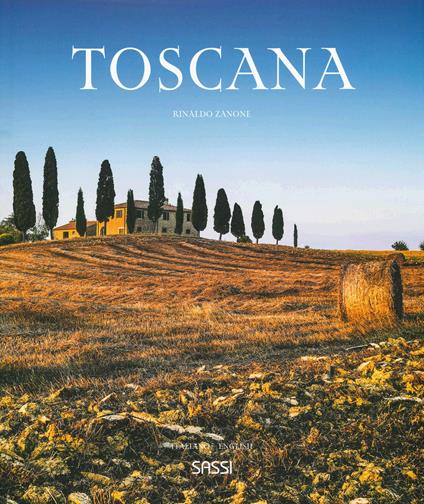 Toscana. Ediz. italiana e inglese - Rinaldo Zanone - copertina