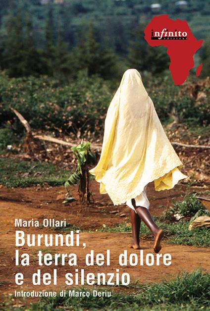 Burundi, la terra del dolore e del silenzio - Maria Ollari - copertina