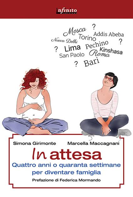 In attesa. Quattro anni o quaranta settimane per diventare famiglia - Simona Girimonte,Marcella Maccagnani - copertina