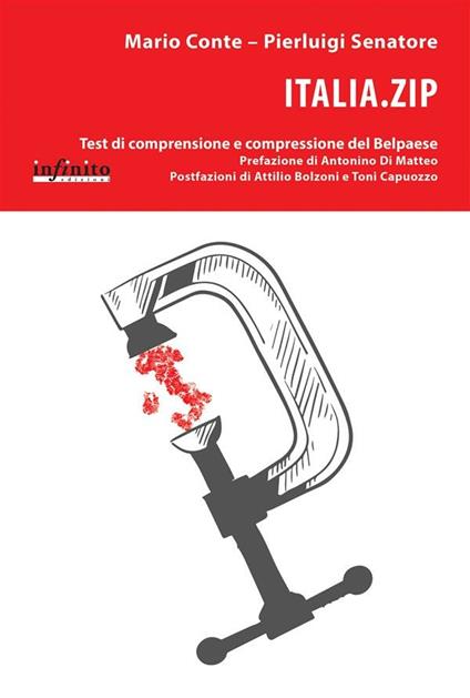 Italia.zip. Test di comprensione e compressione del Belpaese - Mario Conte,Pierluigi Senatore - ebook