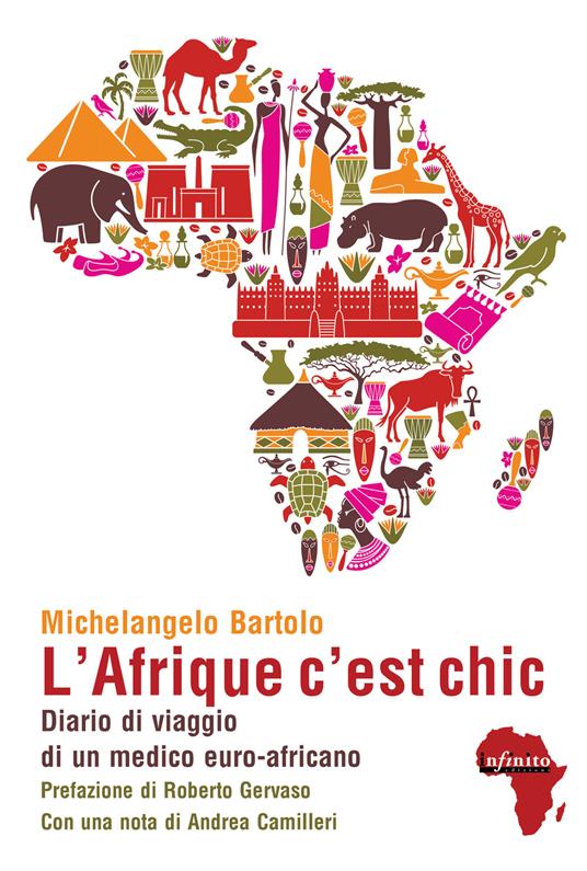 L' Afrique c'est chic. Diario di viaggio di un medico euroafricano - Michelangelo Bartolo - ebook