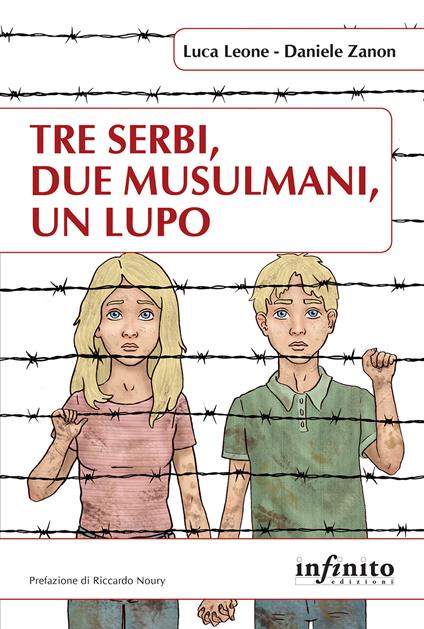 Tre serbi, due musulmani, un lupo - Luca Leone,Daniele Zanon - ebook