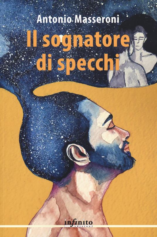 Il sognatore di specchi - Antonio Masseroni - copertina