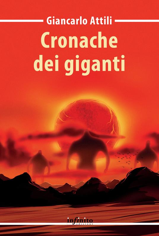 Cronache dei giganti - Giancarlo Attili - copertina