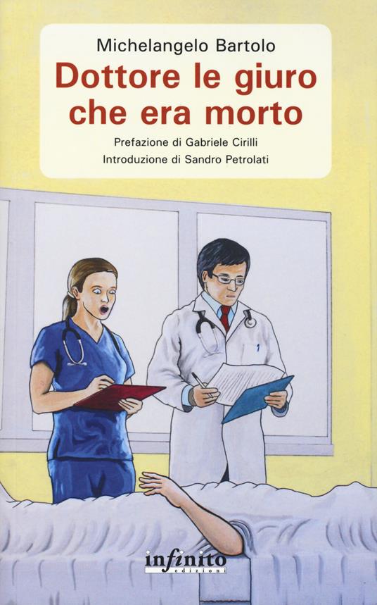 Dottore le giuro che era morto - Michelangelo Bartolo - copertina