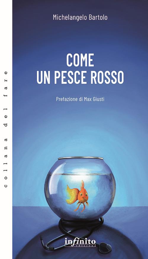 Come un pesce rosso - Michelangelo Bartolo - copertina