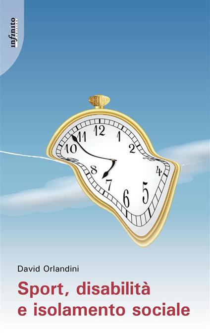 Sport, disabilità e isolamento sociale - David Orlandini - ebook
