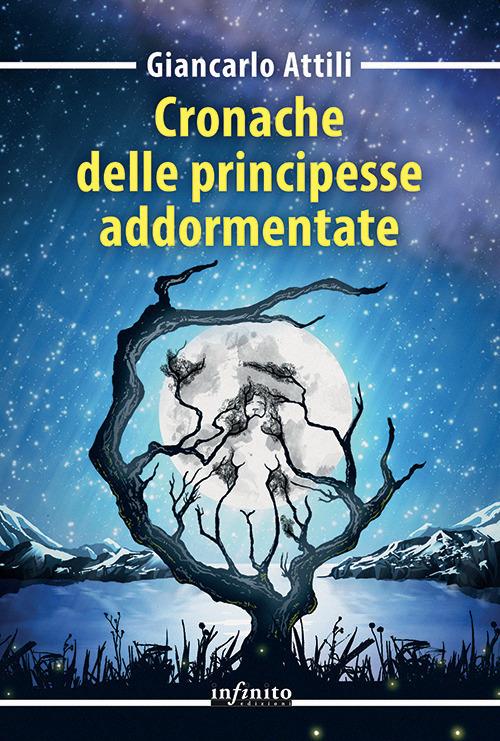 Cronache delle principesse addormentate - Giancarlo Attili - copertina
