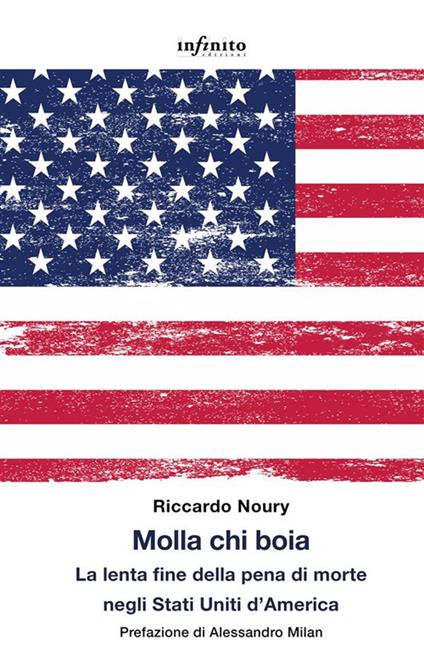 Molla chi boia. La lenta fine della pena di morte negli Stati Uniti d'America - Riccardo Noury - ebook