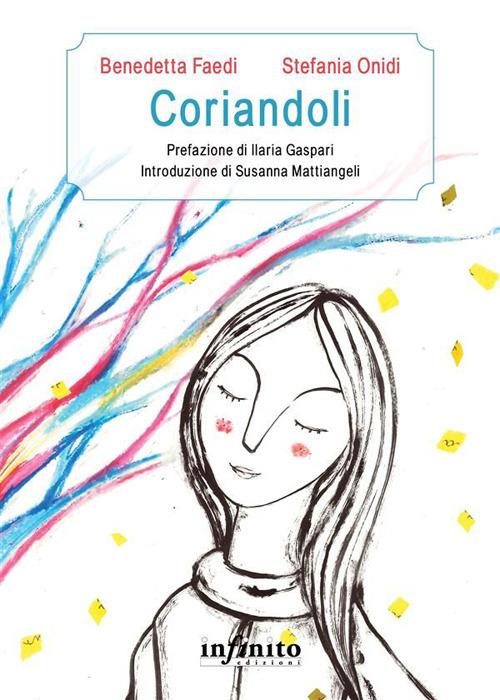 Coriandoli - Benedetta Faedi,Stefania Onidi - ebook