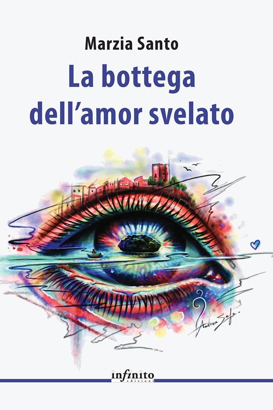 La bottega dell'amor svelato - Marzia Santo - copertina