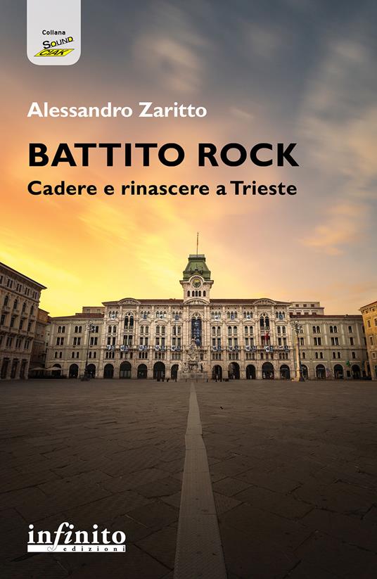 Battito rock. Cadere e rinascere a Trieste - Alessandro Zaritto - copertina