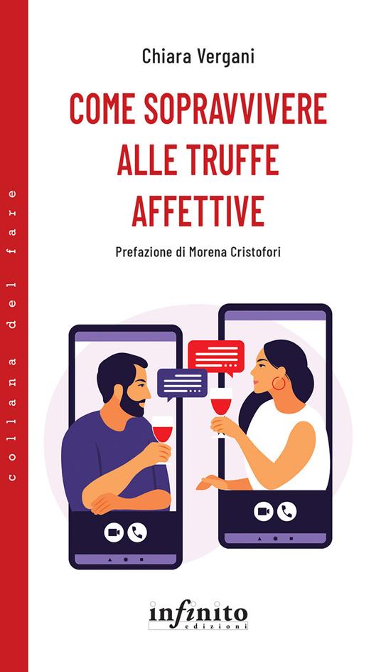 Come sopravvivere alle truffe affettive - Chiara Vergani - copertina