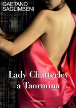 Lady Chatterley a Taormina