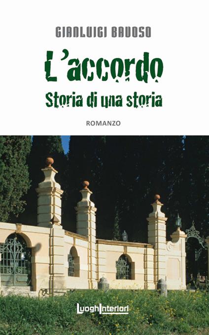 L'accordo. Storia di una storia - Gianluigi Bavoso - copertina