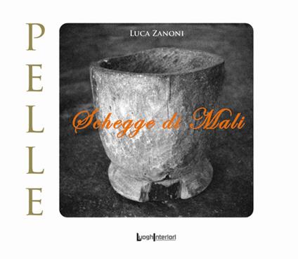 Schegge di Mali - Luca Zanoni - copertina