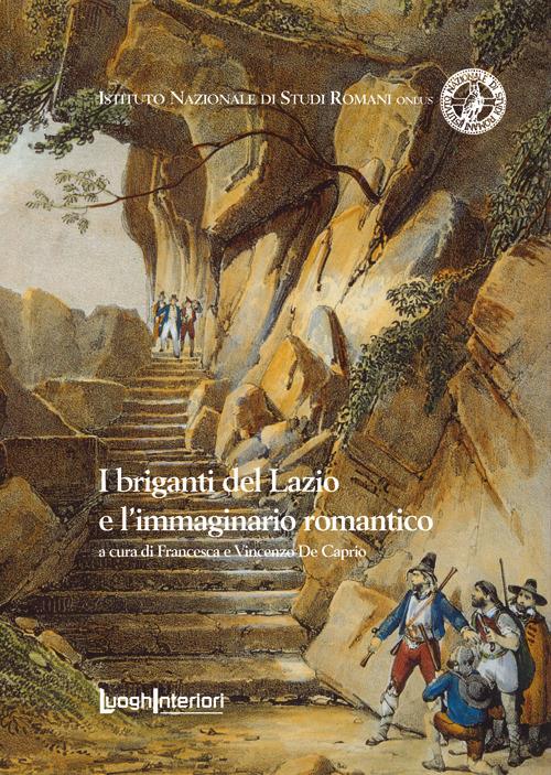 I briganti del Lazio e l'immaginario romantico - copertina