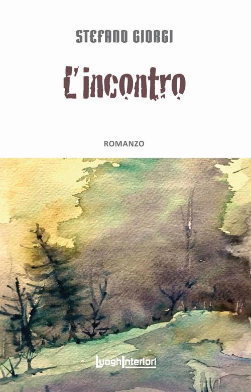 L'incontro - Stefano Giorgi - copertina
