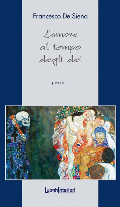 L' amore al tempo degli dei - Francesco De Siena - copertina