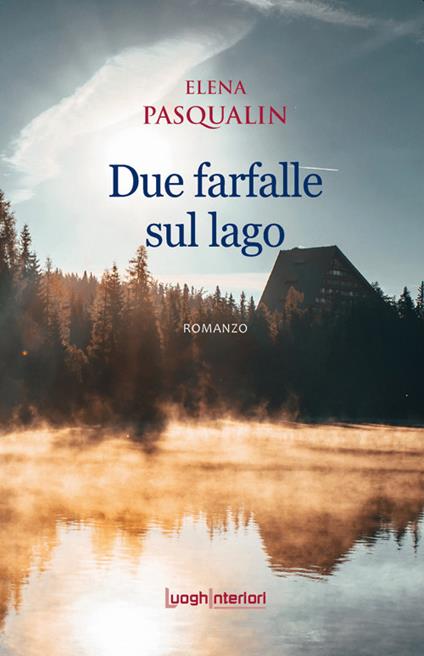 Due farfalle sul lago - Elena Pasqualin - copertina