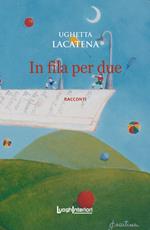 In fila per due