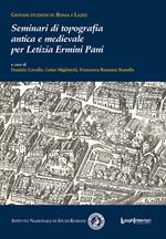 Seminari di topografia antica e medievale per Letizia Ermini Pani