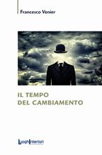 Il tempo del cambiamento