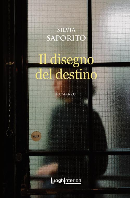 Il disegno del destino - Silvia Saporito - copertina