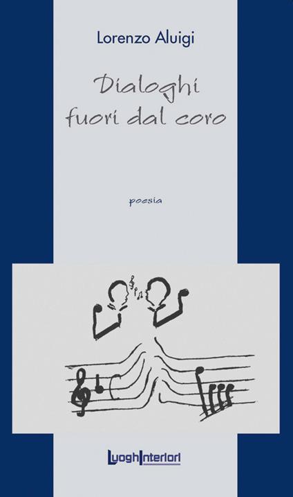 Dialoghi fuori dal coro - Lorenzo Aluigi - copertina