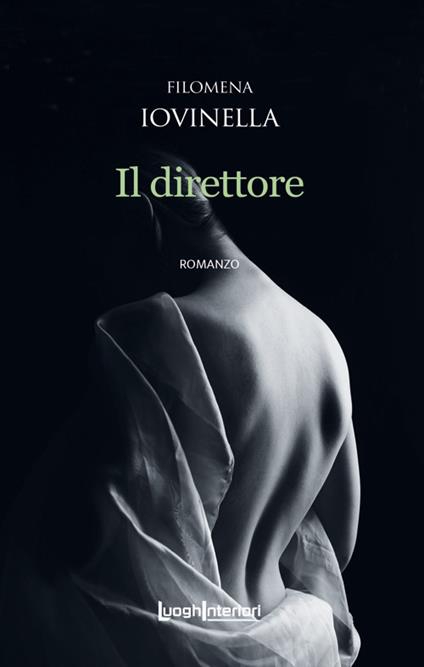 Il direttore - Filomena Iovinella - copertina