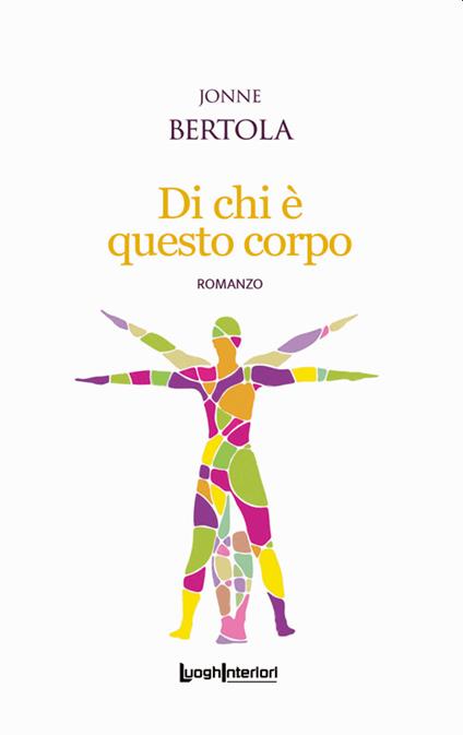 Di chi è questo corpo - Ionne Bertola - copertina