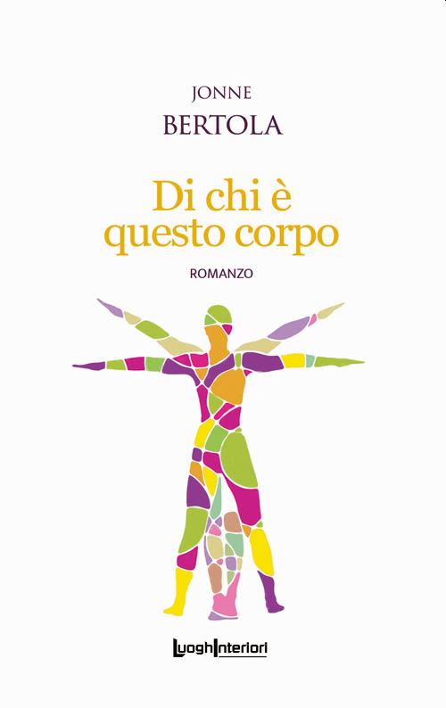 Di chi è questo corpo - Ionne Bertola - copertina