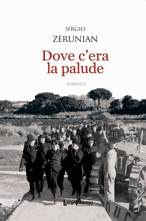 Dove c'era la palude - Sergio Zerunian - copertina
