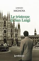 Le tristezze di San Luigi