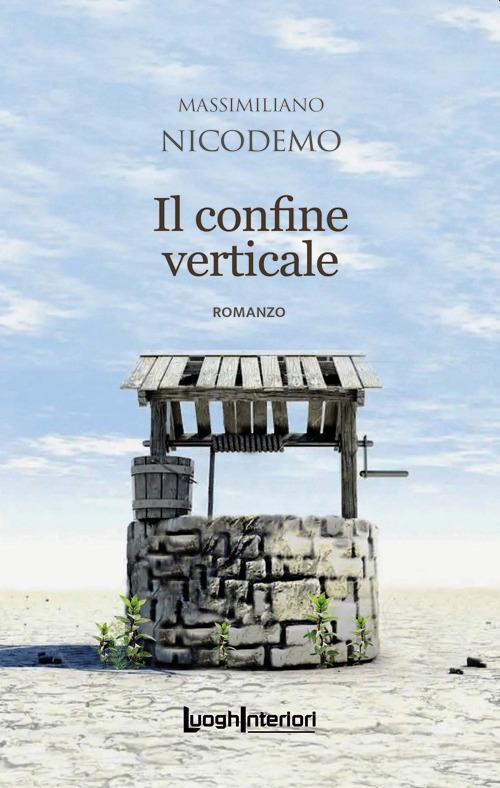 Il confine verticale - Massimiliano Nicodemo - copertina